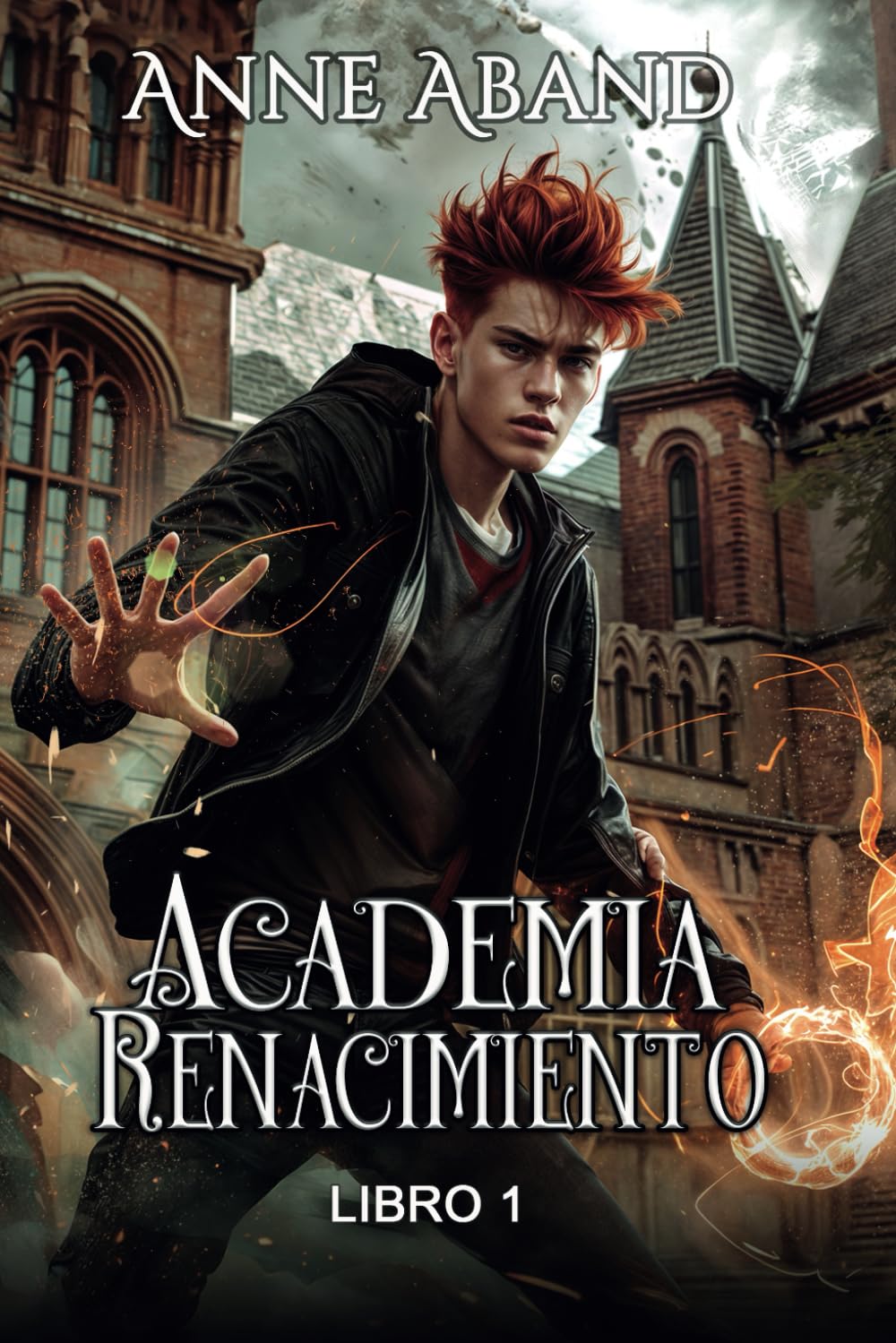 Academia Renacimiento. Libro 1: (fantasía urbana, brujas, elementales y sobrenaturales) book
