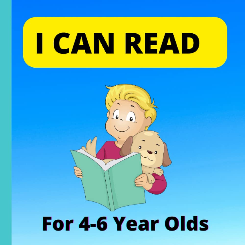 I CAN READ FOR 4-6 YEAR OLDS:: LEARN TO READ AT HOME BOOK FOR CHILDREN AGE 4 Novels & Short Stories