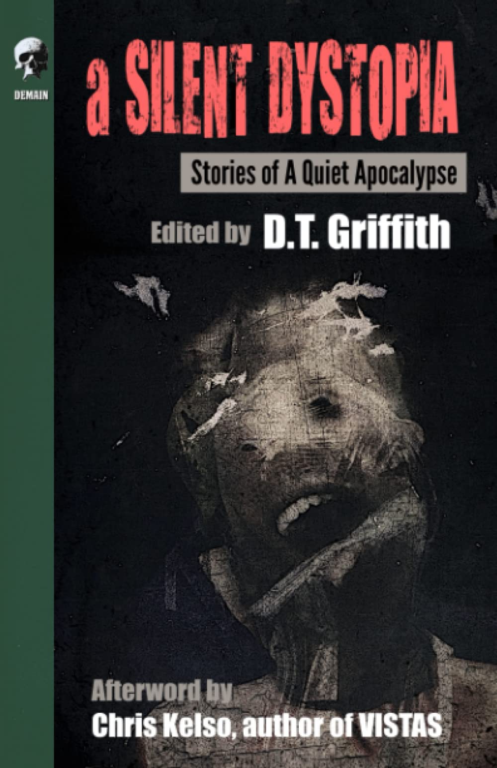 A Silent Dystopia: Stories Of A Quiet Apocalypse Horror & Mystery