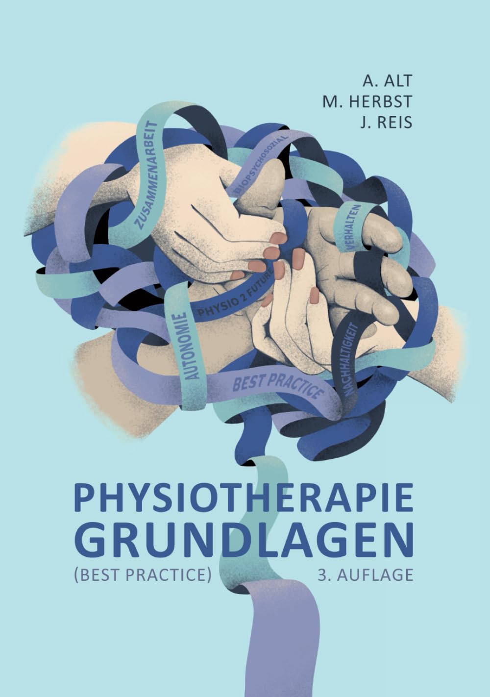 Physiotherapie Grundlagen (Best Practice), 3. Auflage Medicine