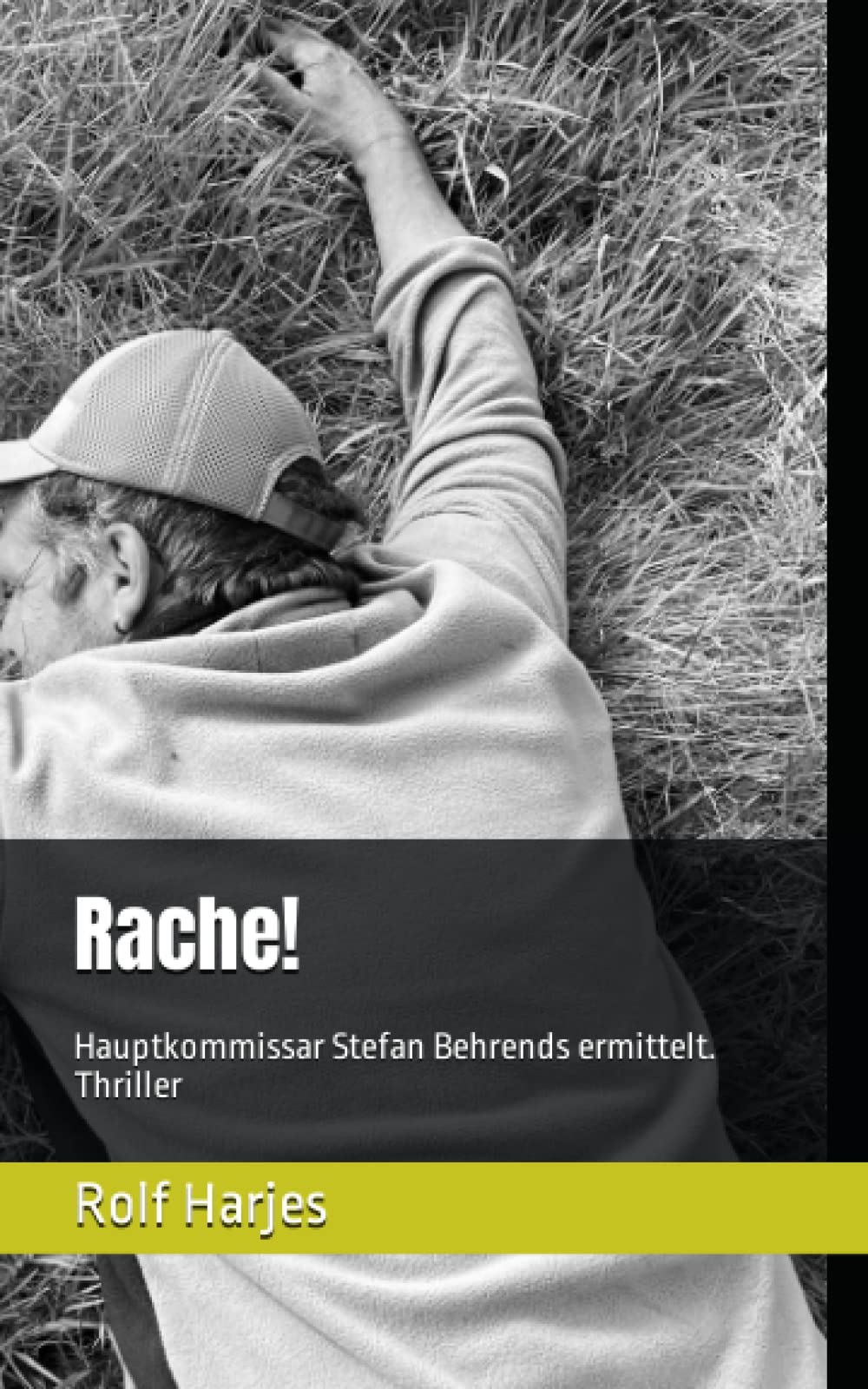 Rache!: Hauptkommissar Stefan Behrends ermittelt. Thriller Detective & CSI