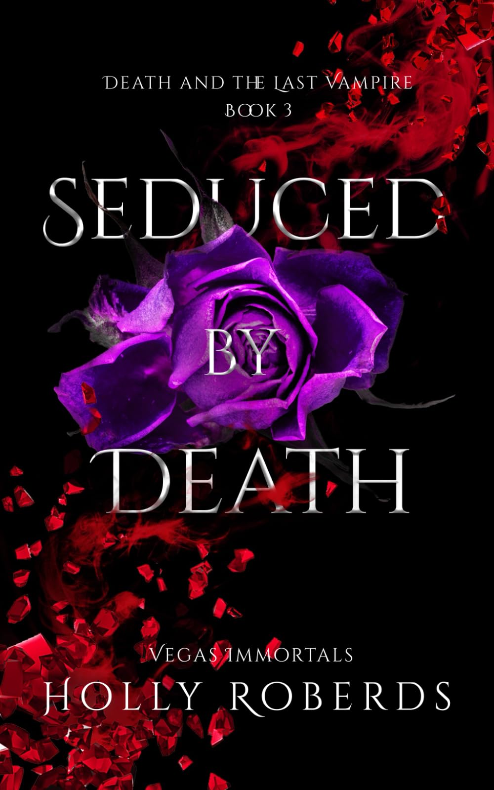 Seduced by Death: Death and the Last Vampire book