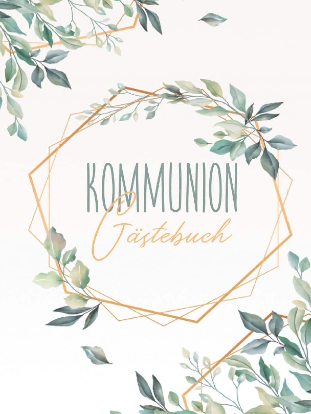 Kommunion Gästebuch für Mädchen und Jungs: schlichtes Erinnerungsalbum mit Platz für Fotos und gute Wünsche Books