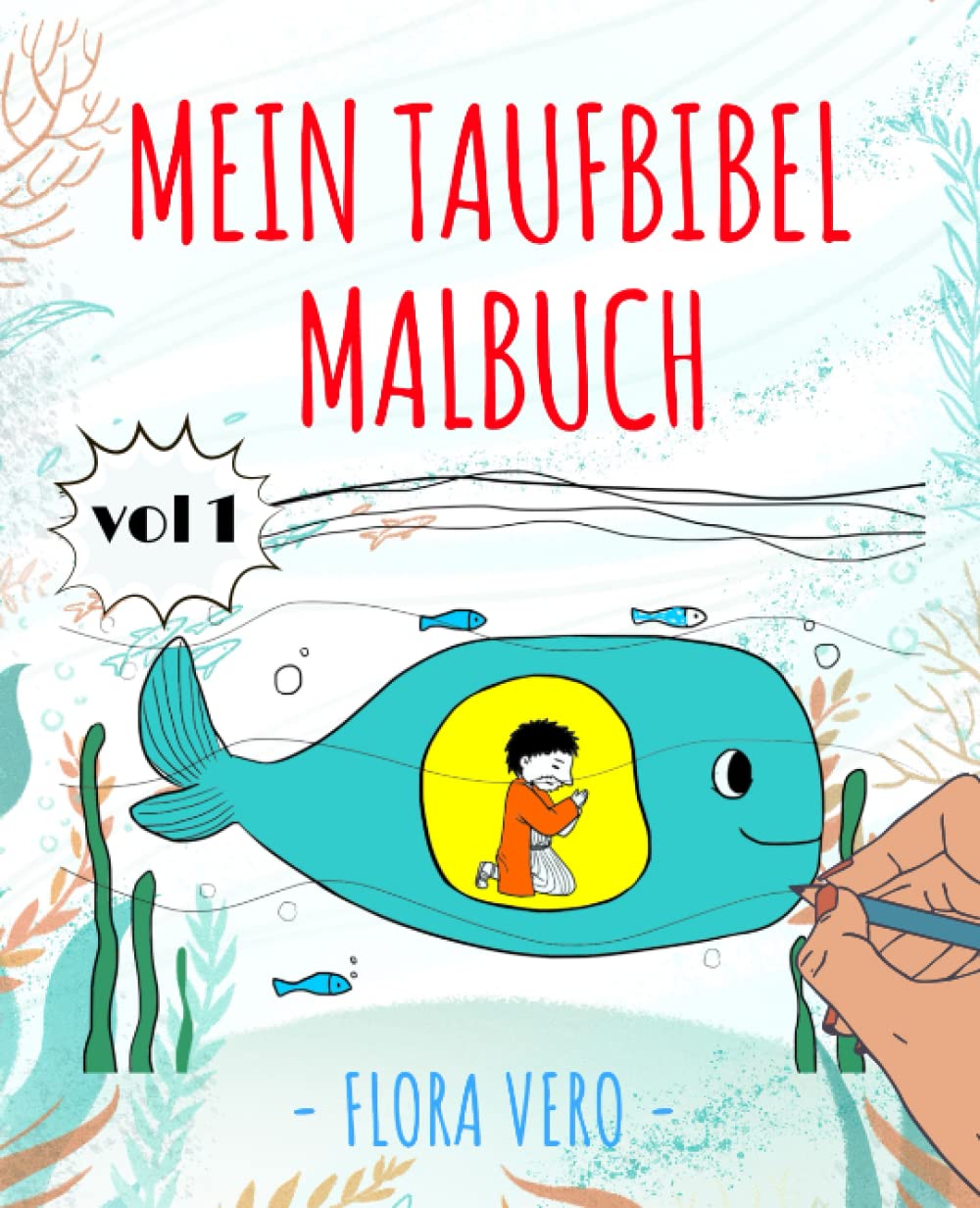 Mein Taufbibel Malbuch ( Vol1 ): Tolles Taufgeschenk | Wunderschönes Ausmalbuch mit 80 Kindgerechten Motiven zu Geschichten aus der Alte Bibel für alle Altersgruppen Non-fiction