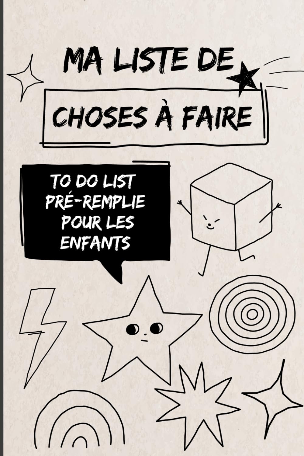 Ma liste de choses à faire: To do liste pré-remplie pour aider les enfants à accomplir les tâches quotidiennes et les rendre fiers et responsables. book