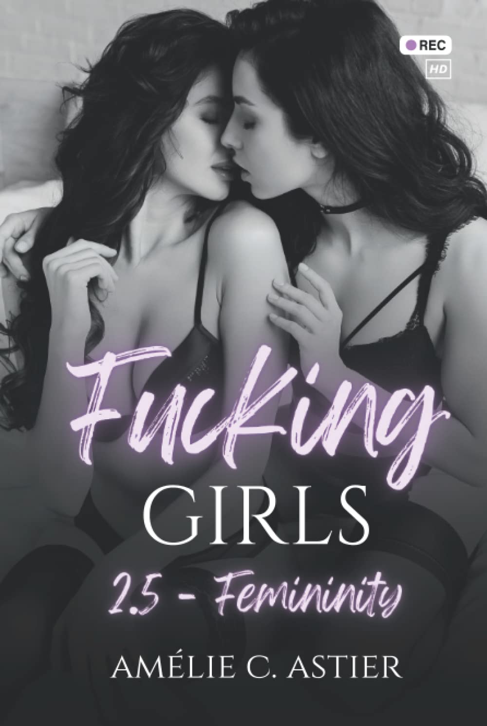 Fucking Girls, Tome 2.5 : Femininity book