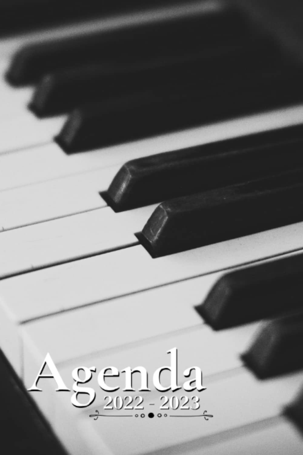 Agenda Scolaire 2022-2023: Piano | Semainier au format A5 pour les étudiants, professionnels et particuliers (Septembre 2022 à Juillet 2023) book