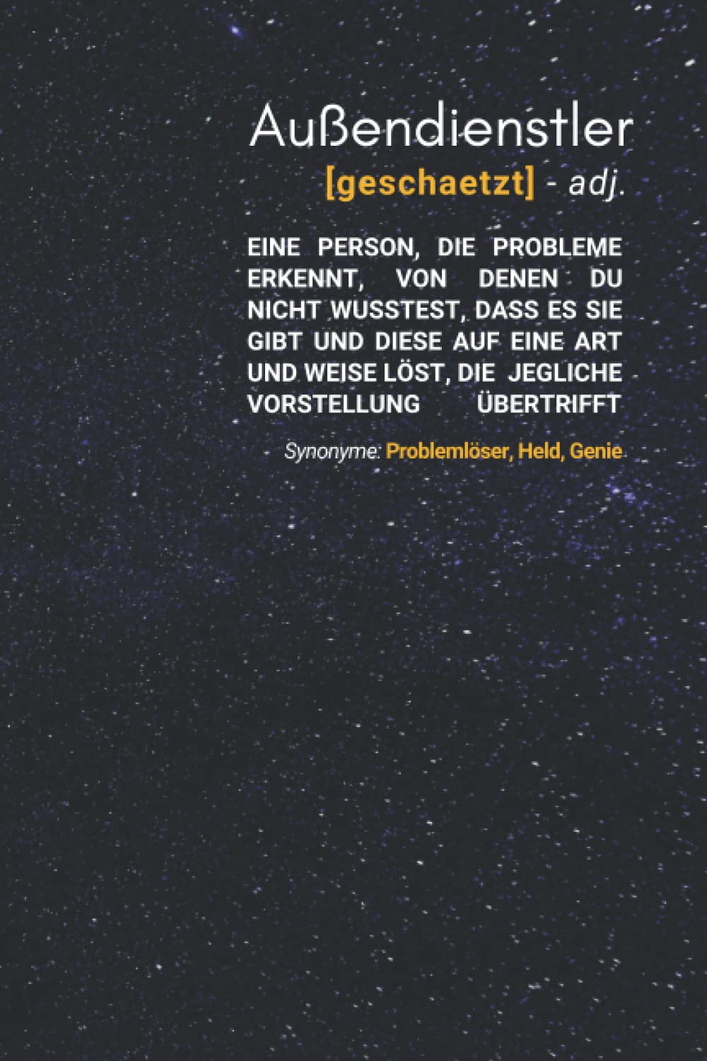 Außendienstler geschätzt: Notizbuch inkl. To Do Liste | Das perfekte Geschenk für Männer, die i. d. R. verkaufen | Geschenkidee | Geschenke Books