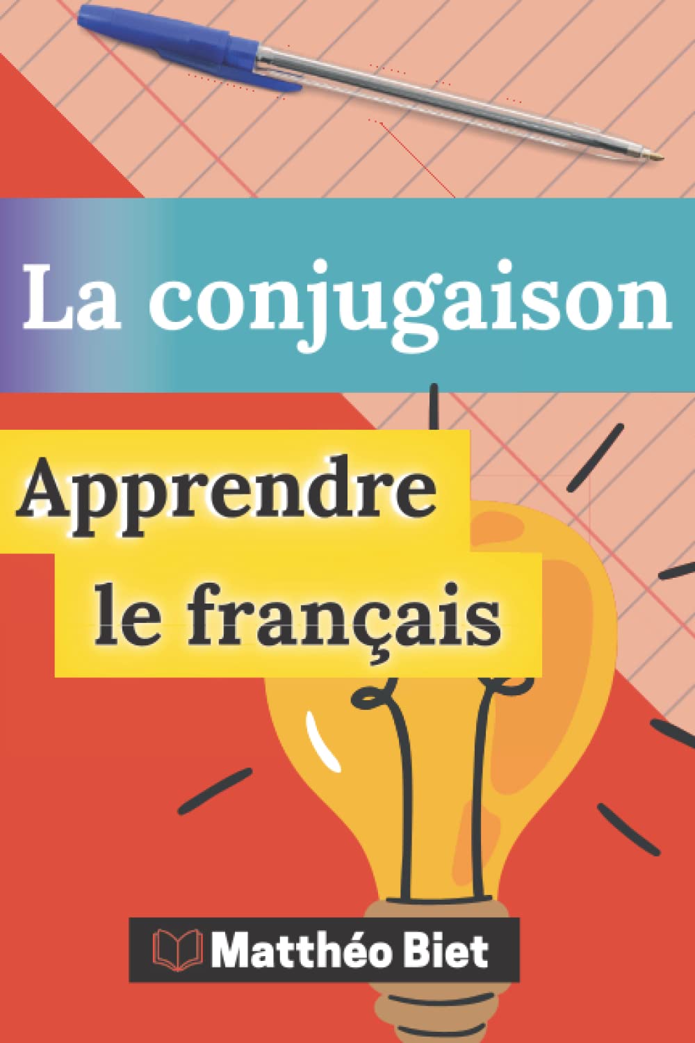 la conjugaison apprendre le français book