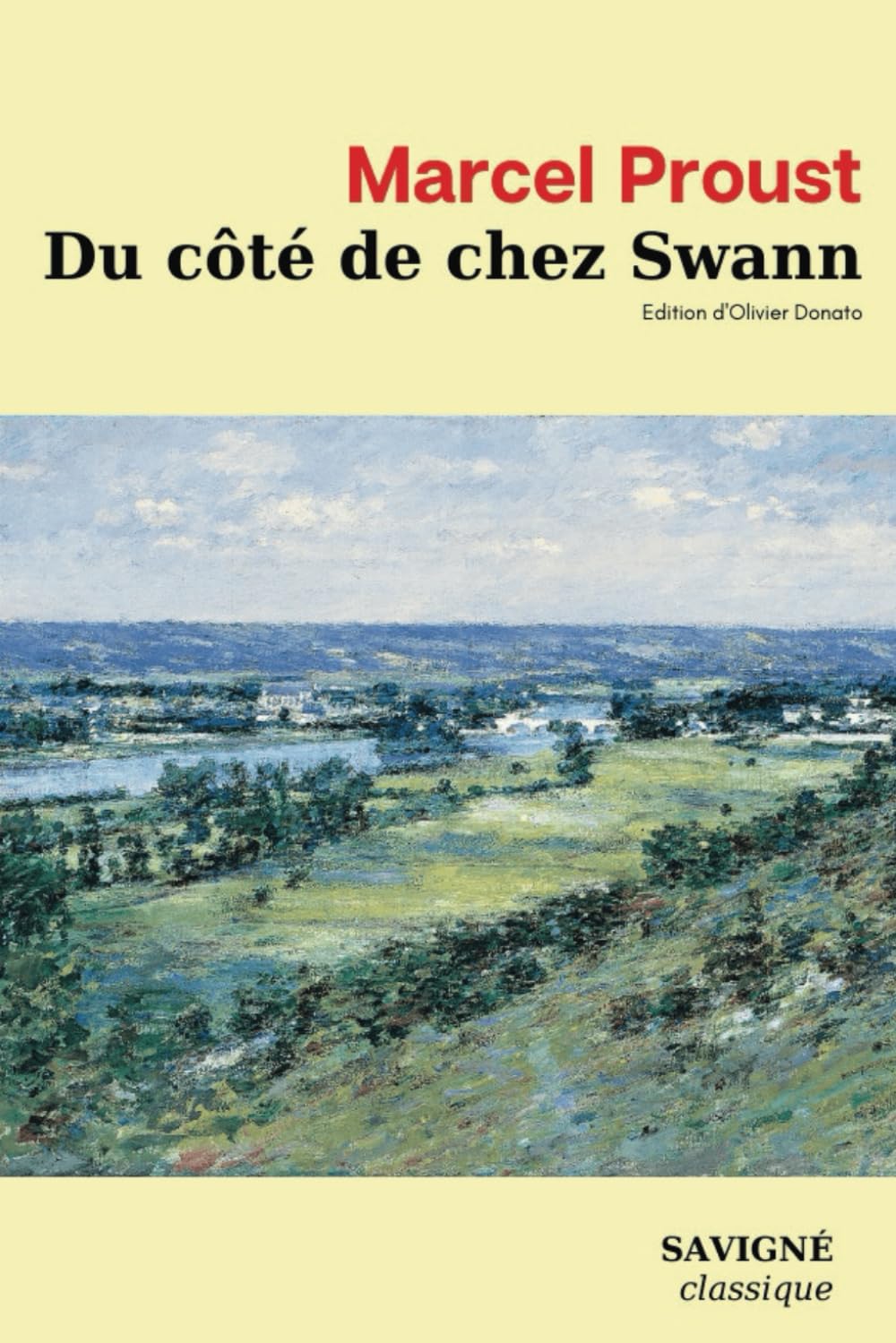 Du côté de chez Swann: À la recherche du temps perdu I | format 15,25 x 22,86 cm 470 p | Texte présenté par Olivier Donato, chronologie et bibliographie actualisées. Arts & Culture