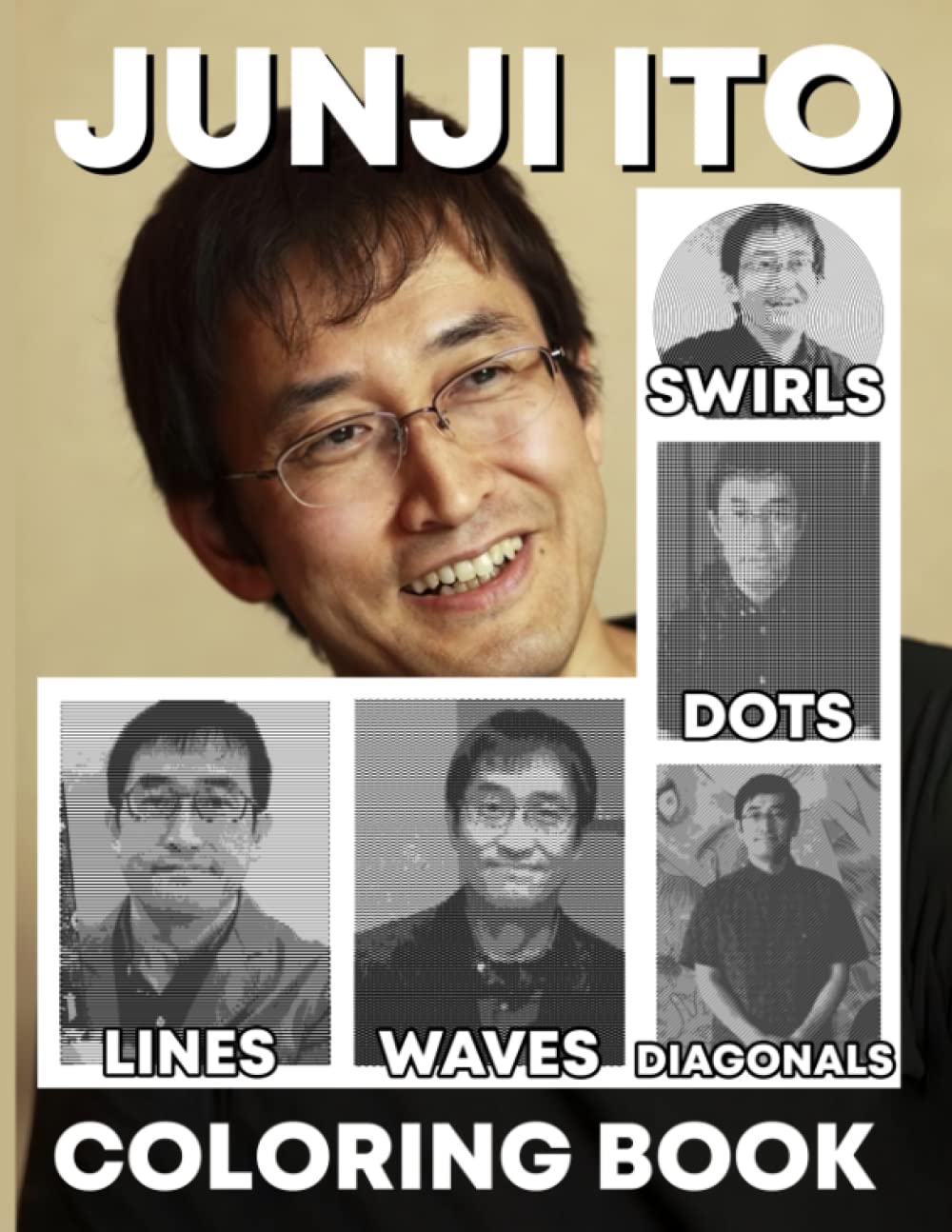 Junji Dots Lines Waves Swirls Diagonals Coloring Book: Unofficial High Quality Original Ito Spirographic Books For Adult Perfection Books