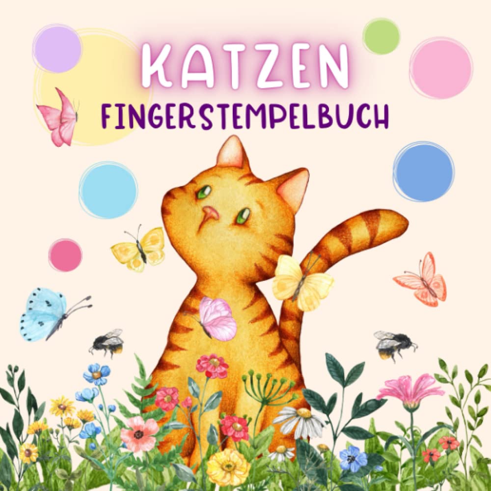 Fingerstempelbuch Katzen: Fingermalbuch mit süßen Katzen für Kinder. Malbuch zum Üben des Fingerstempels für Mädchen und Jungen Film, Art & Culture