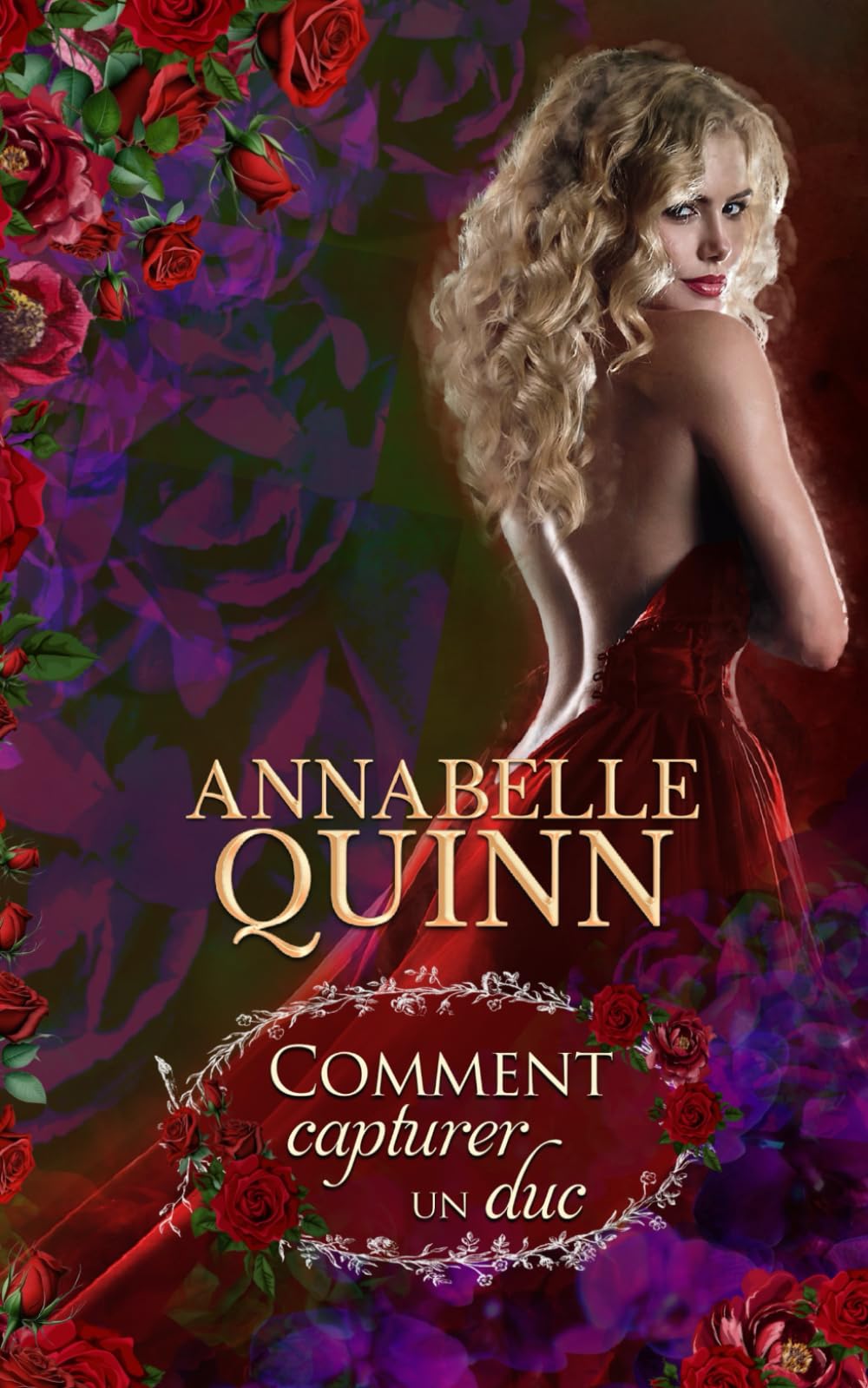 Comment capturer un duc (Manuels à l'usage des dames et demoiselles, Band 2) Historical Fiction