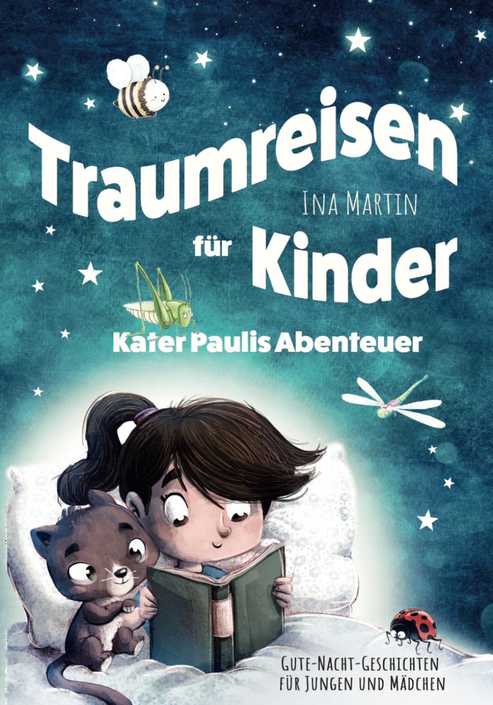 Traumreisen für Kinder: Kater Paulis Abenteuer. Gute-Nacht-Geschichten für Jungen und Mädchen. book