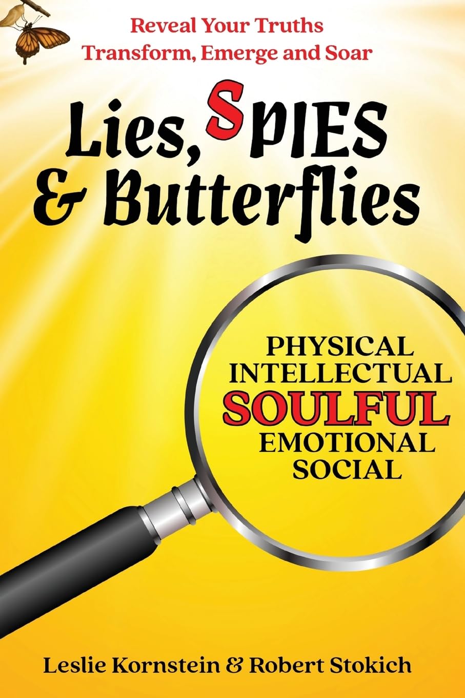 Lies, SPIES & Butterflies Health, Nutrition & Fitness