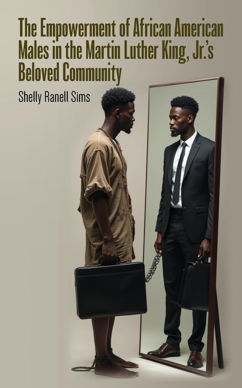 The Empowerment of African American Males in Martin Luther King, Jr's Beloved Community Books