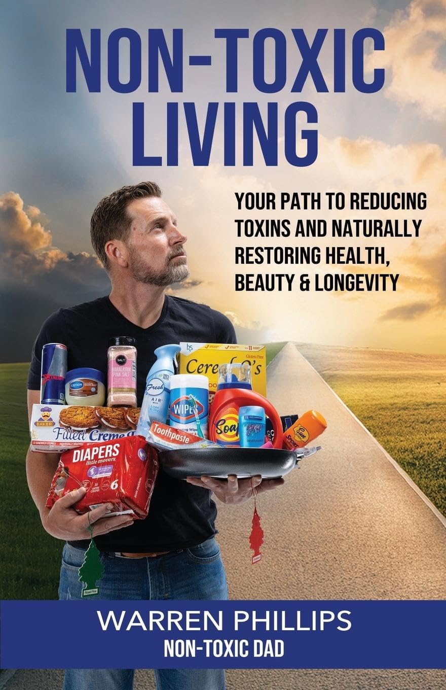 Non-Toxic Living Health, Nutrition & Fitness