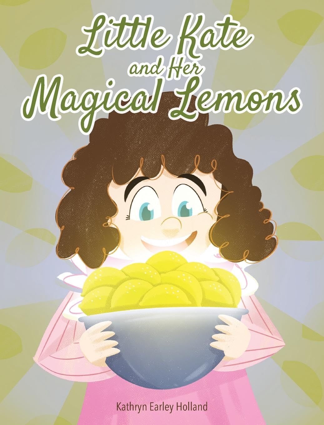 Little Kate and Her Magical Lemons Parents & Children