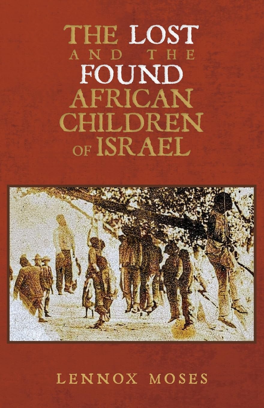 The Lost and the Found African Children of Israel Religion & Esotericism