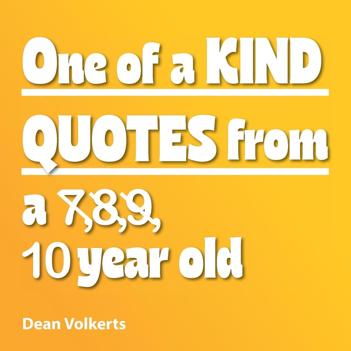 One of Kind Quotes from a 7,8,9, 10 year old Social Sciences