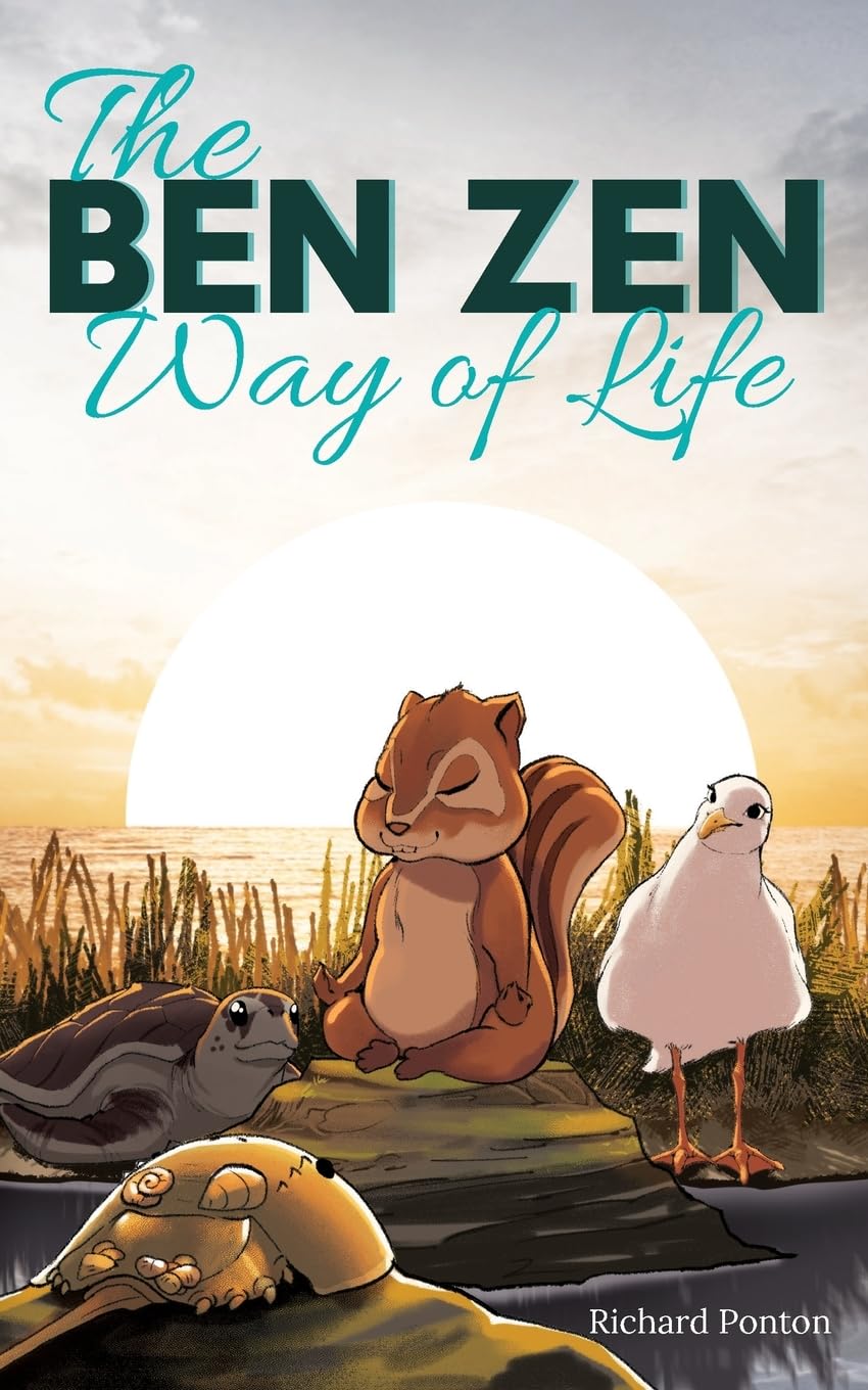 The BEN ZEN Way of Life Novels & Short Stories