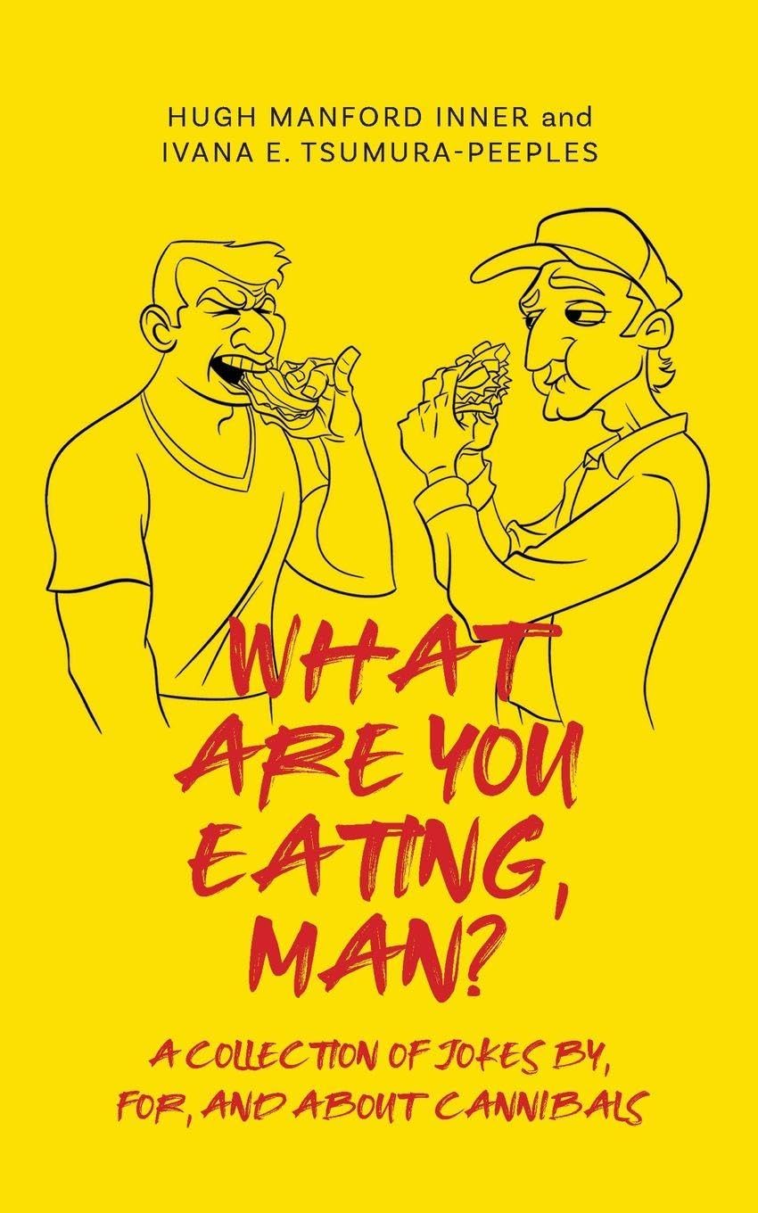 What Are You Eating, Man? Leisure, Home & Garden