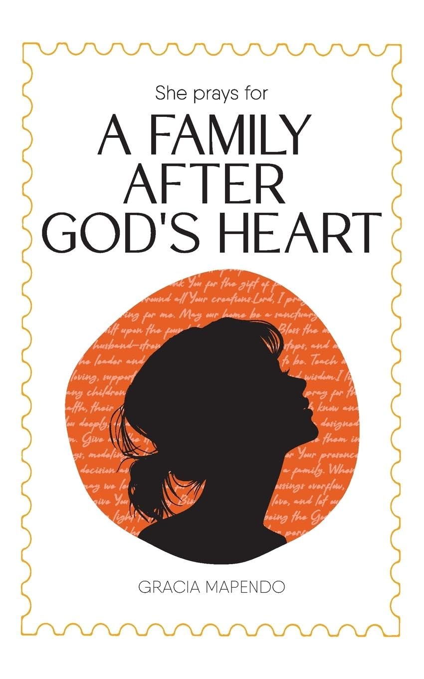 She Prays for a Family After God's Heart Religion & Esotericism