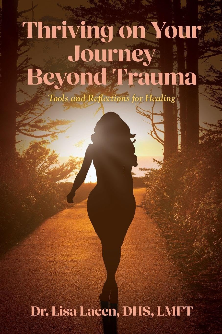 Thriving on Your Journey Beyond Trauma Medicine