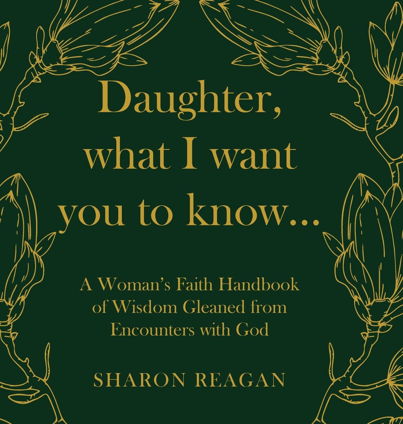 Daughter, what I want you to know... Religion & Esotericism