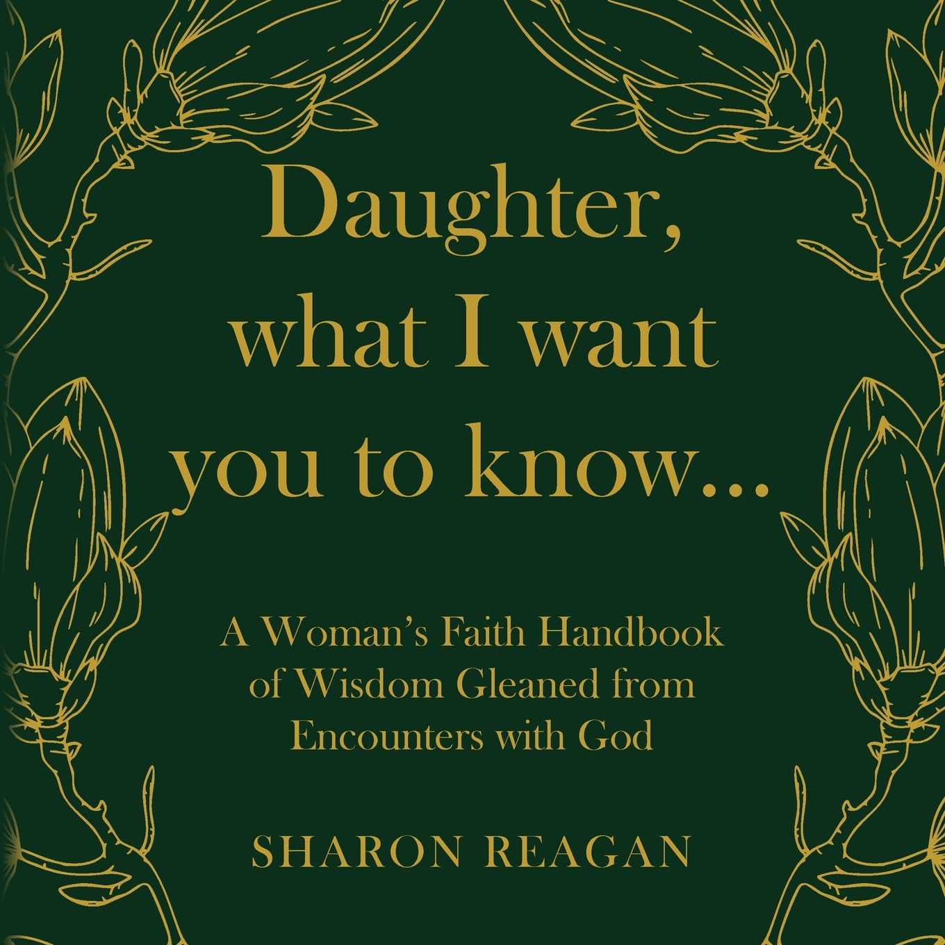 Daughter, what I want you to know... Religion & Esotericism