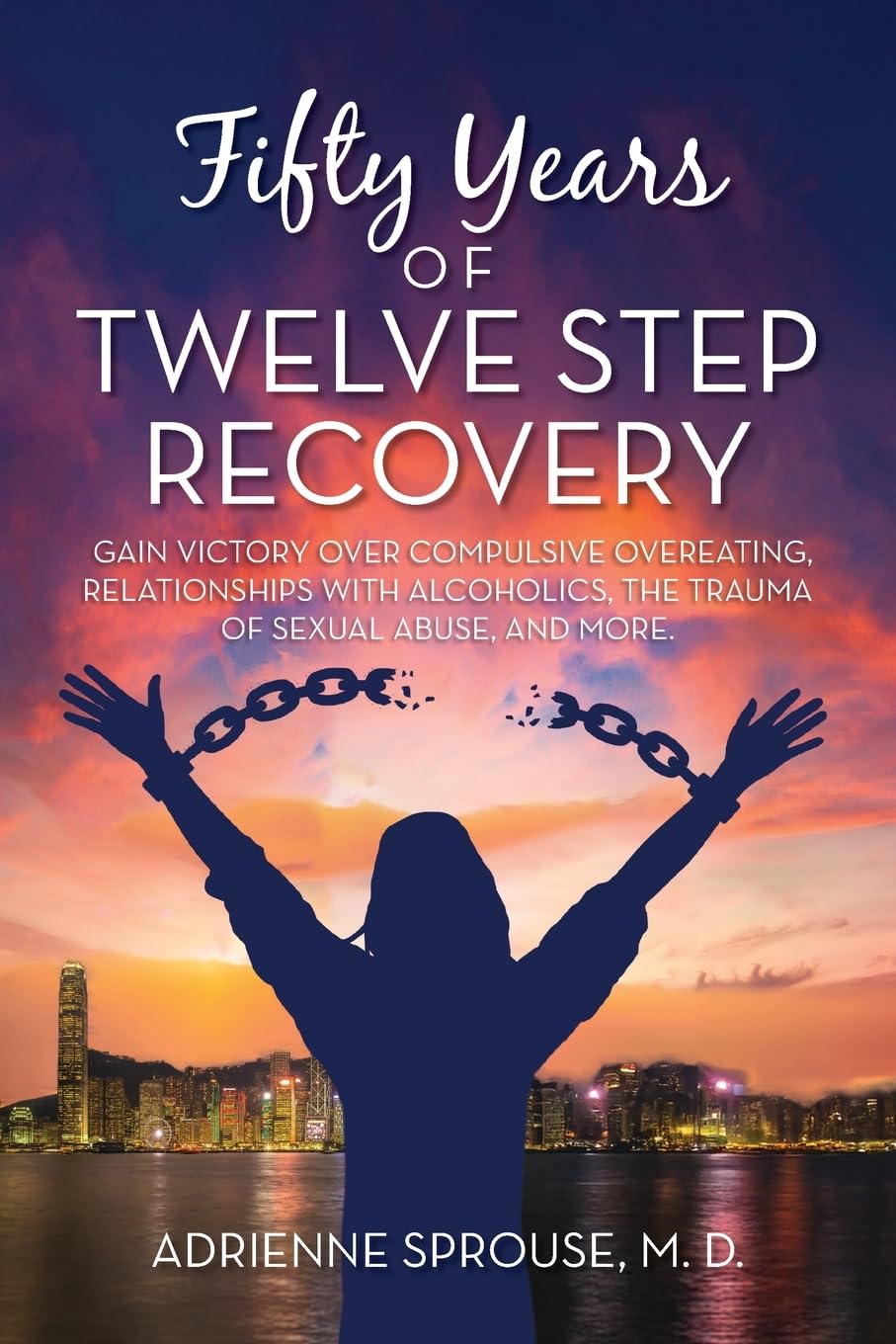Fifty Years of Twelve Step Recovery Social Sciences