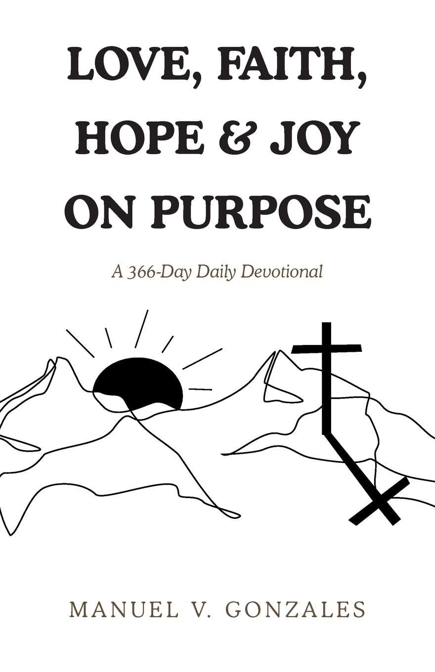 LOVE, FAITH, HOPE & JOY ON PURPOSE Philosophy