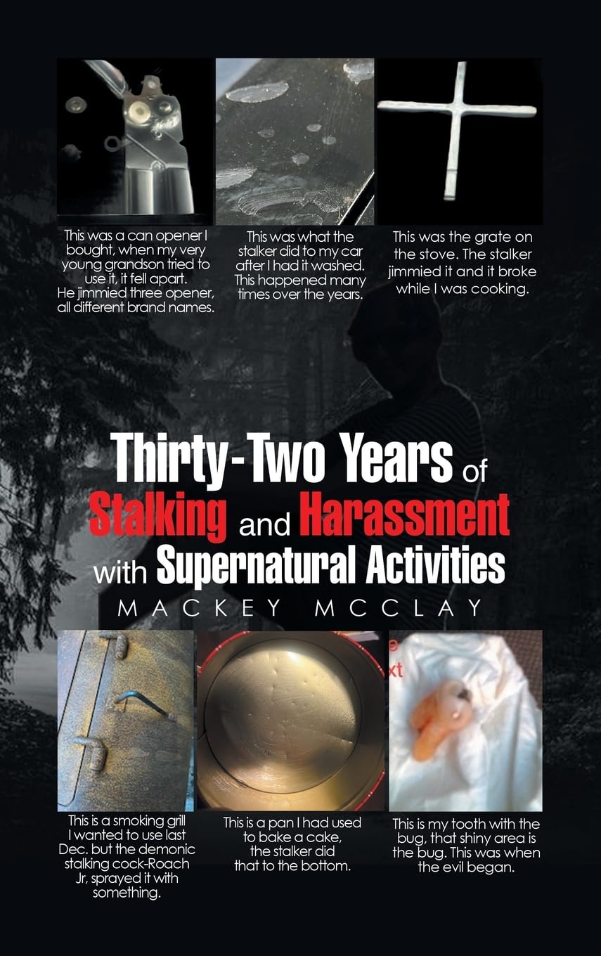 Thirty-Two Years of Stalking and Harassment with Supernatural Activities Memories