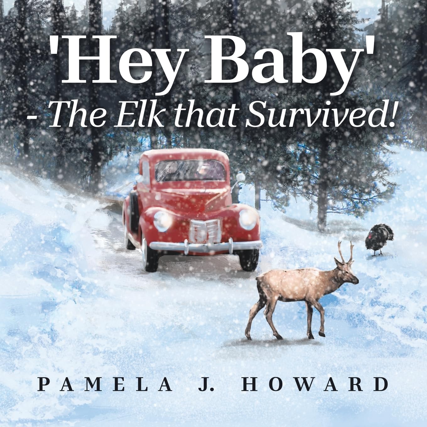 'Hey Baby' - The Elk that Survived! Contemporary literature