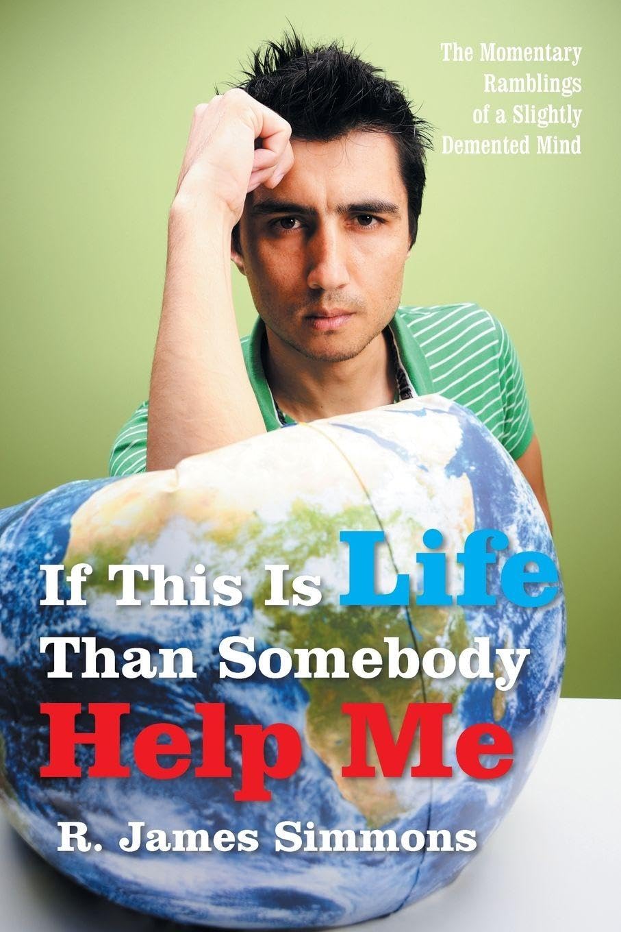 If This Is Life Than Somebody Help Me Religion & Esotericism