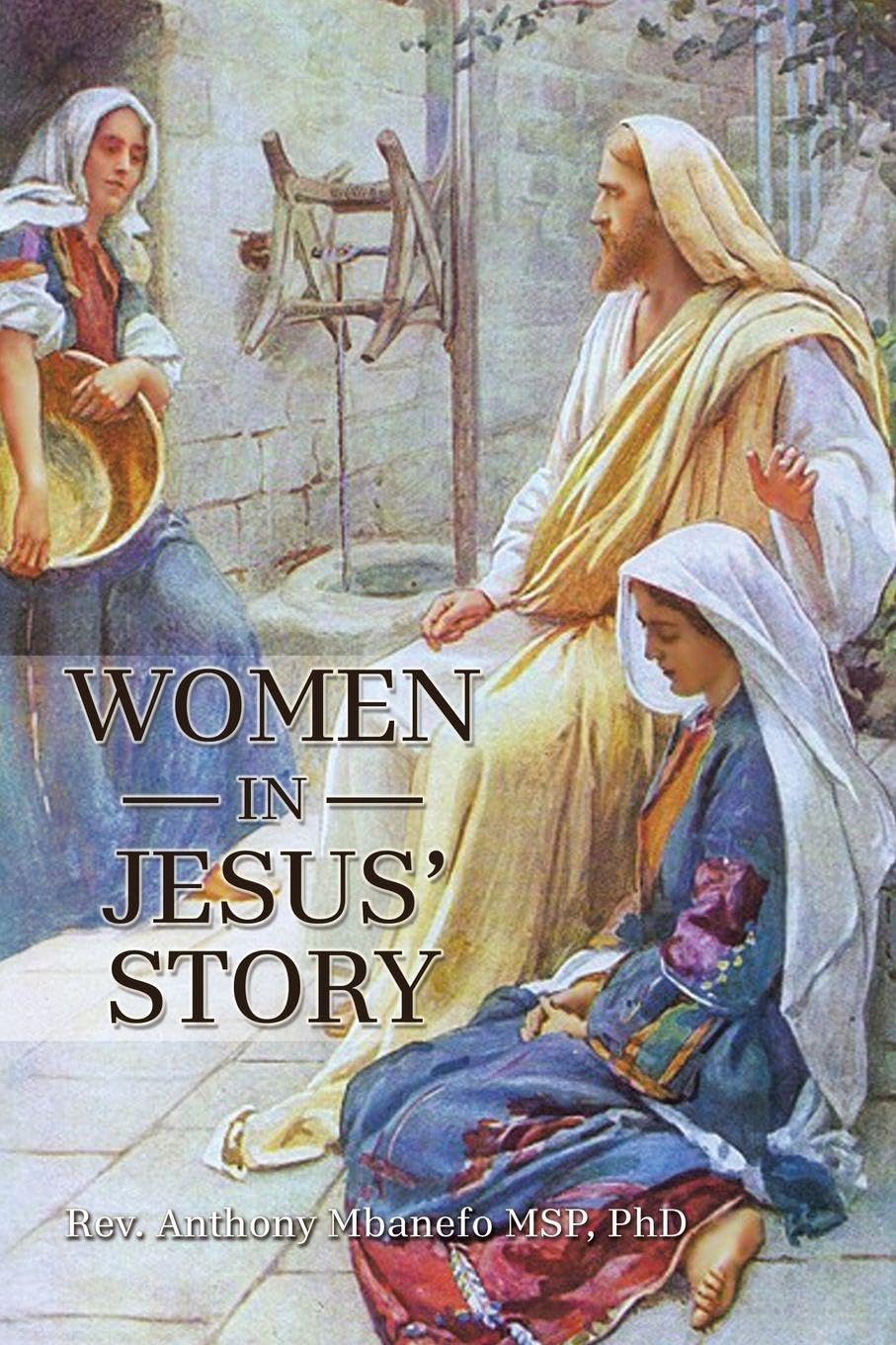 WOMEN IN JESUS' STORY Religion & Esotericism