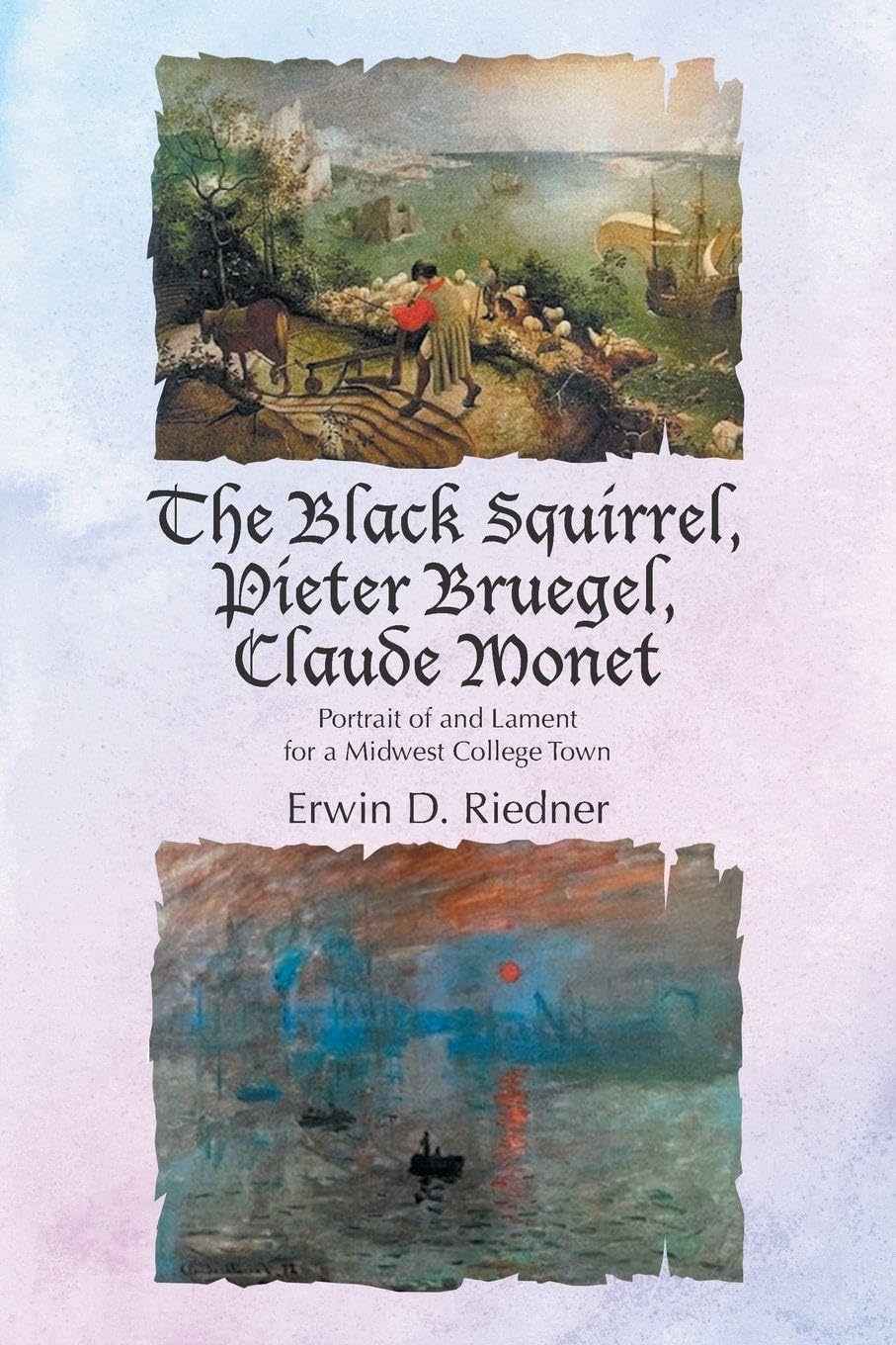 The Black Squirrel, Pieter Bruegel, Claude Monet Contemporary literature