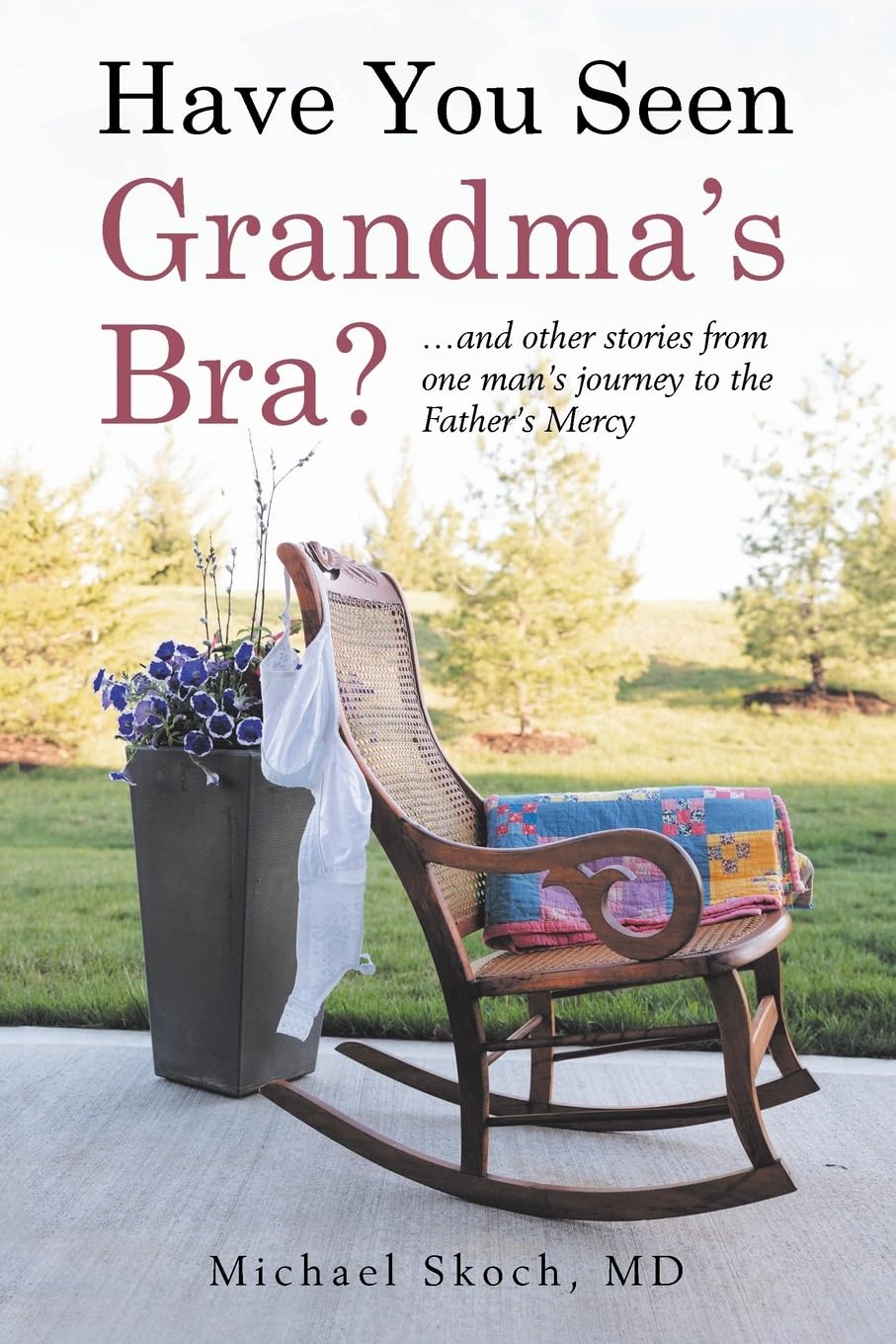 Have You Seen Grandma's Bra? Self-help