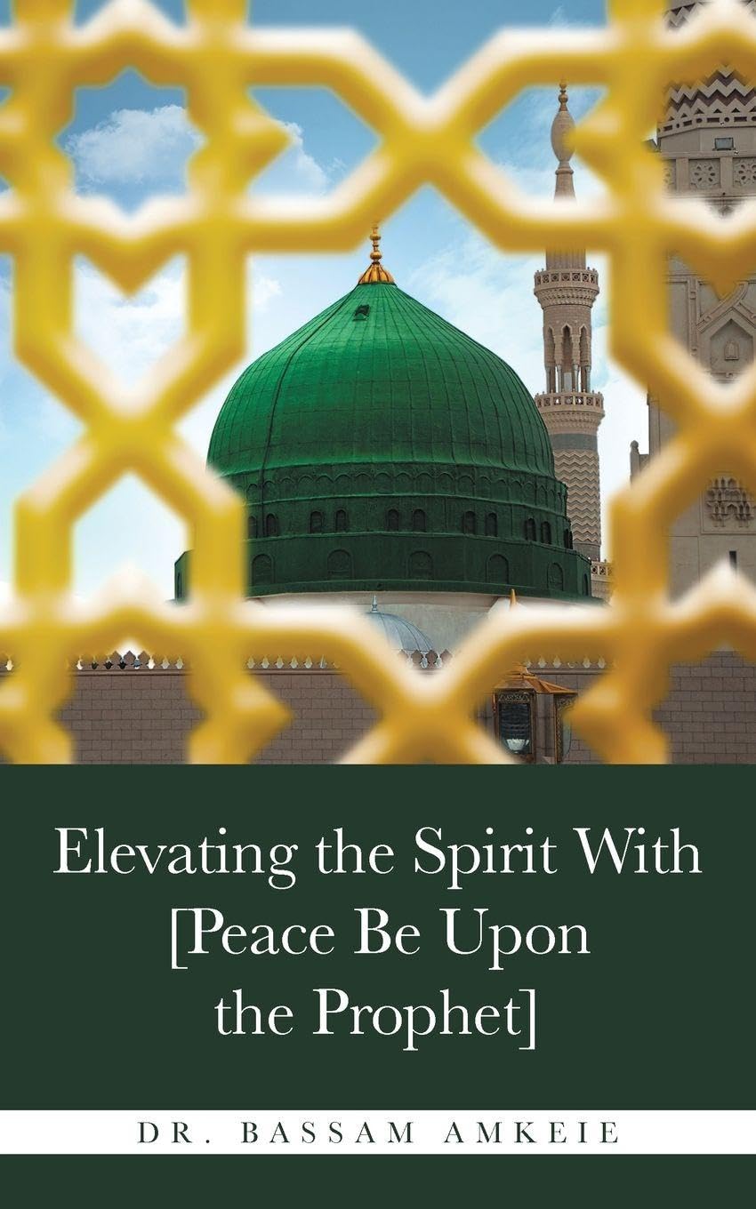 Elevating the Spirit  With [Peace Be Upon the Prophet] Religion & Esotericism