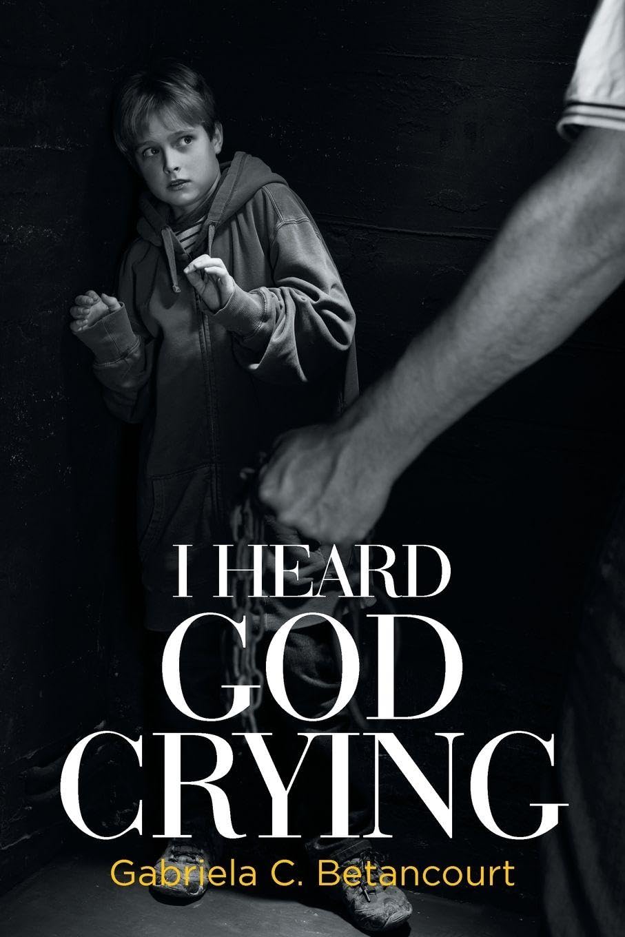 I Heard God Crying Religion & Esotericism