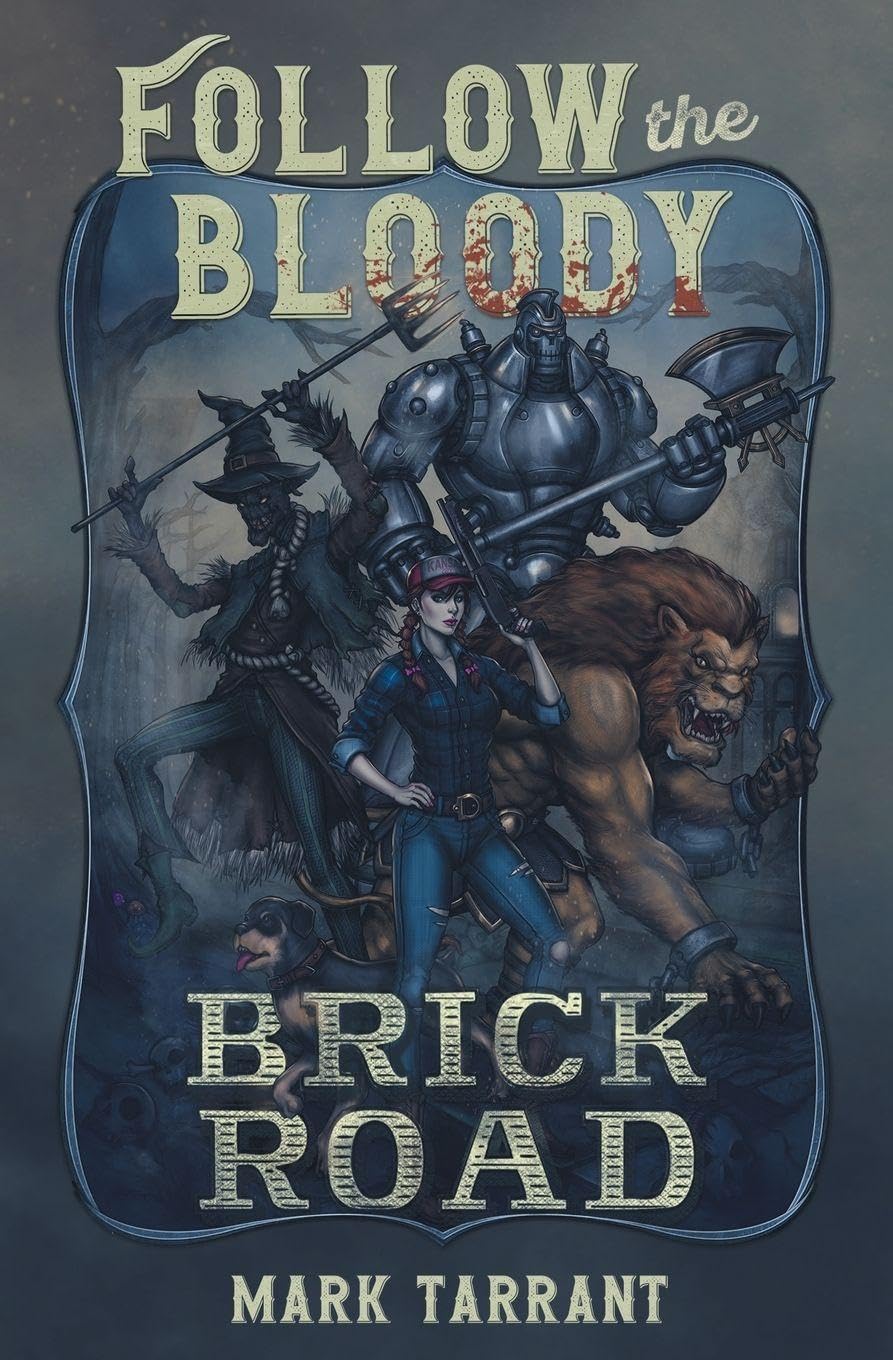 Follow the Bloody Brick Road Fiction
