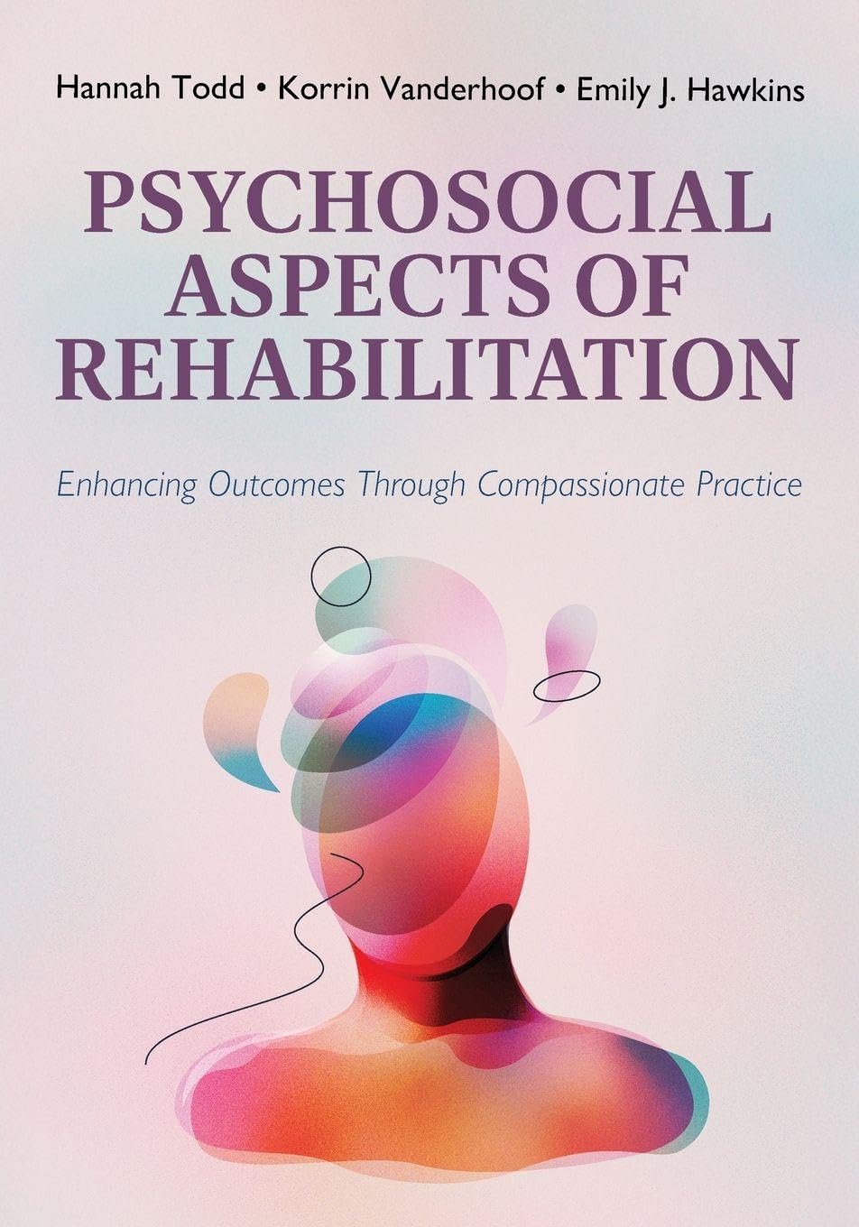 Psychosocial Aspects of Rehabilitation Medicine