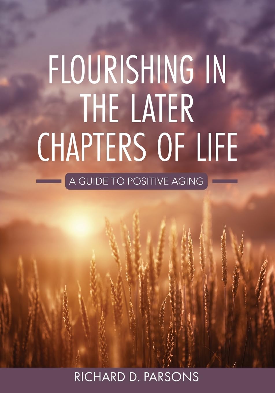 Flourishing in the Later Chapters of Life Books