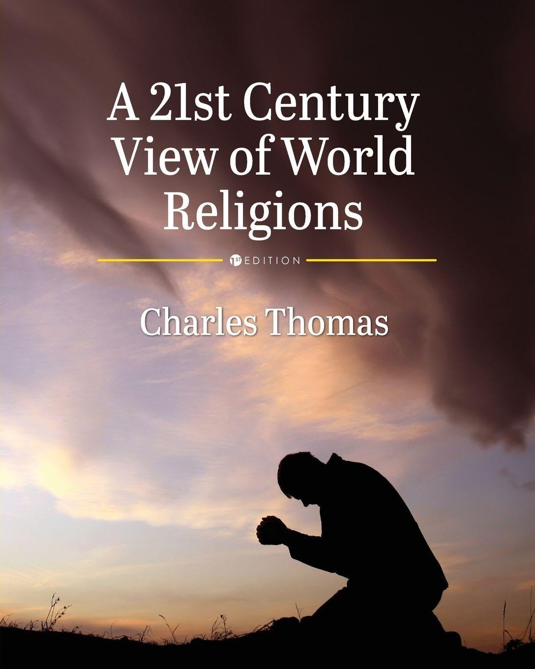 A 21st Century View of World Religions Philosophy