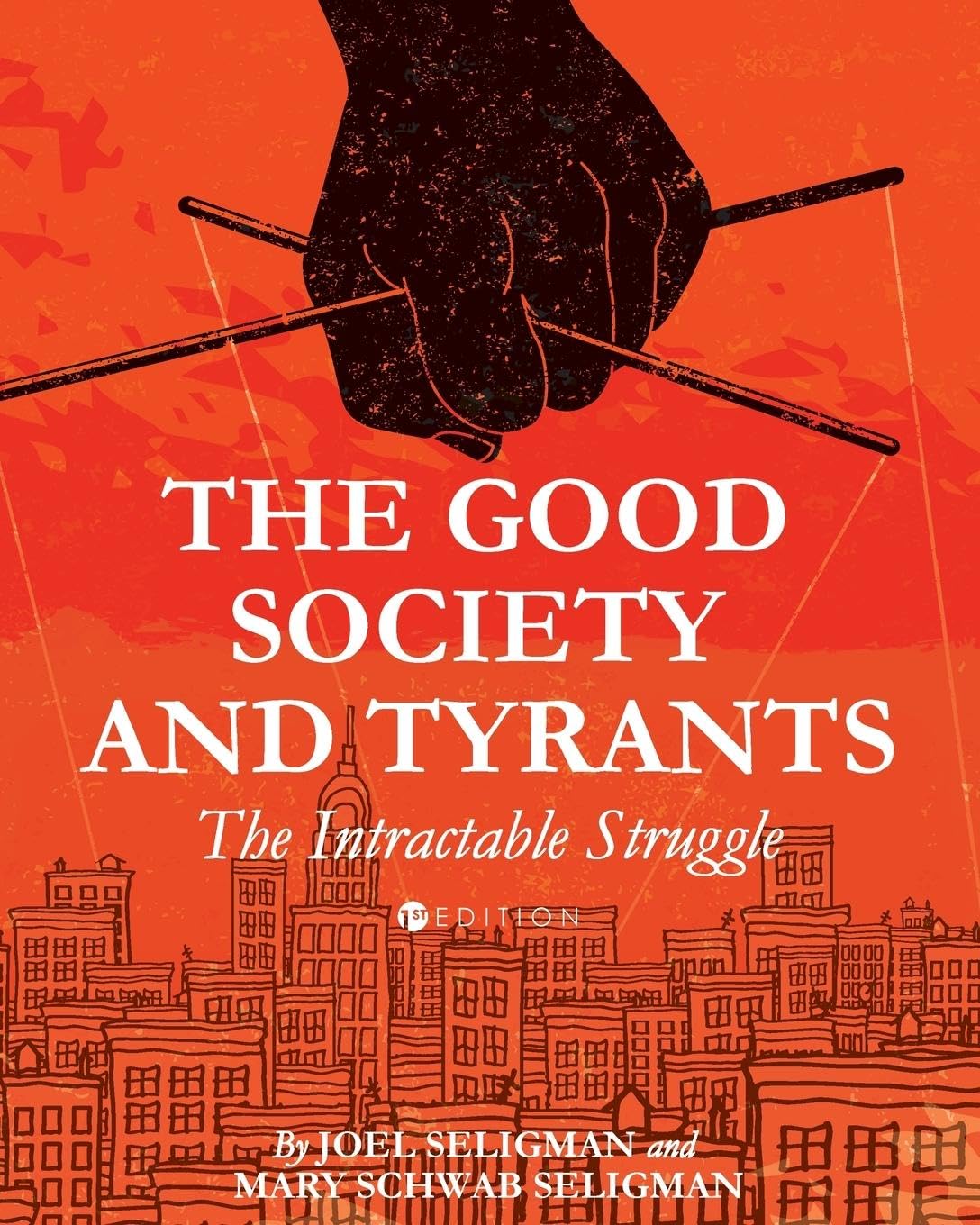 The Good Society and Tyrants Philosophy
