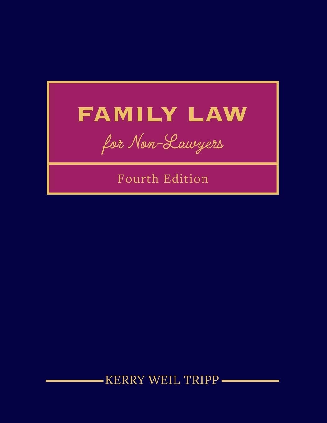 Family Law for Non-Lawyers Law