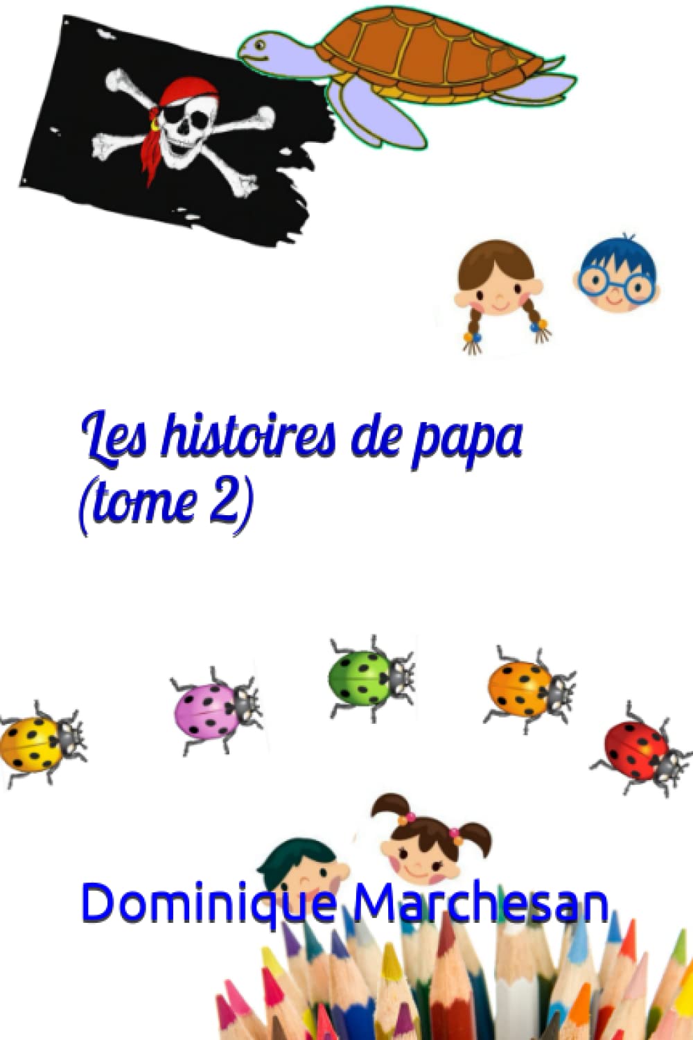 Les histoires de papa (Tome 2) book