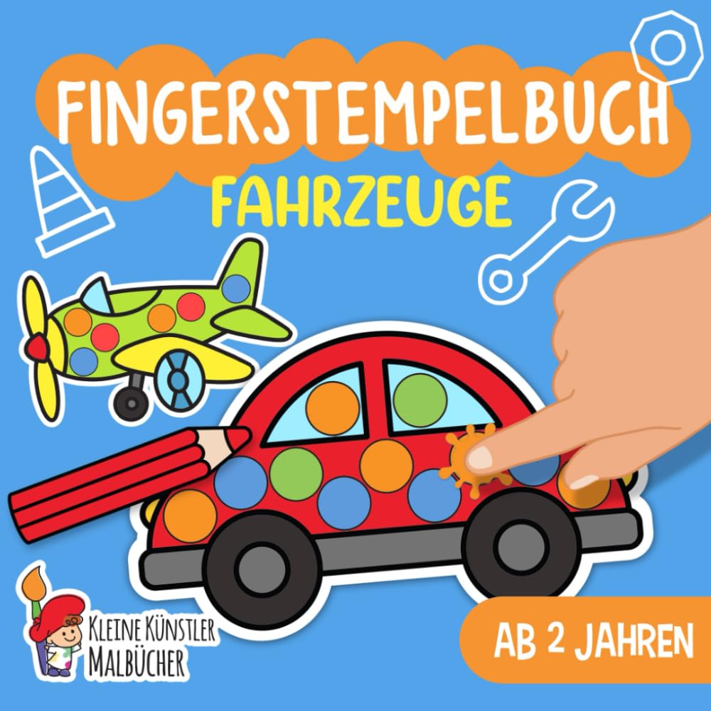 Fingerstempelbuch Ab 2 Jahren: Fahrzeuge - Fingerstempeln, Malen und Basteln! - Das große Fingerstempel Buch für Kinder - Fingerfarben Stempelbuch und Bastelbuch - Für Jungen und Mädchen Ab 2 Film, Art & Culture