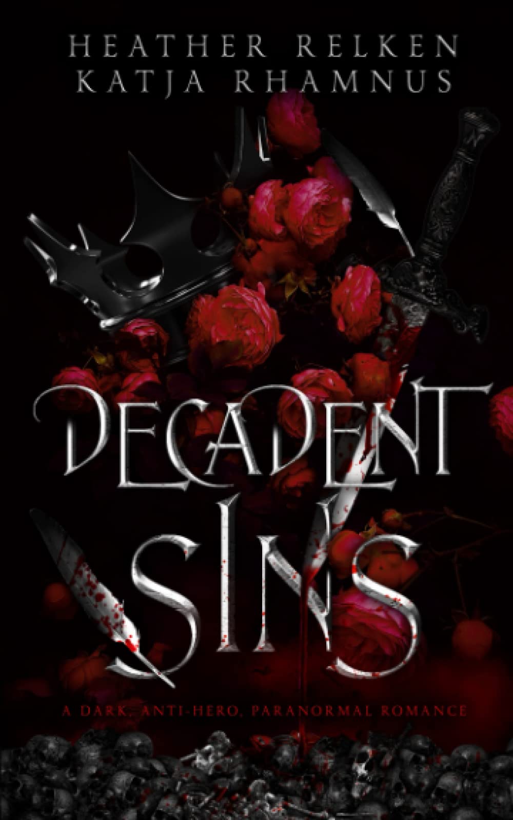 Decadent Sins: A dark, anti-hero, paranormal romance (A Series of Sins, Band 1) Romantic Fantasy