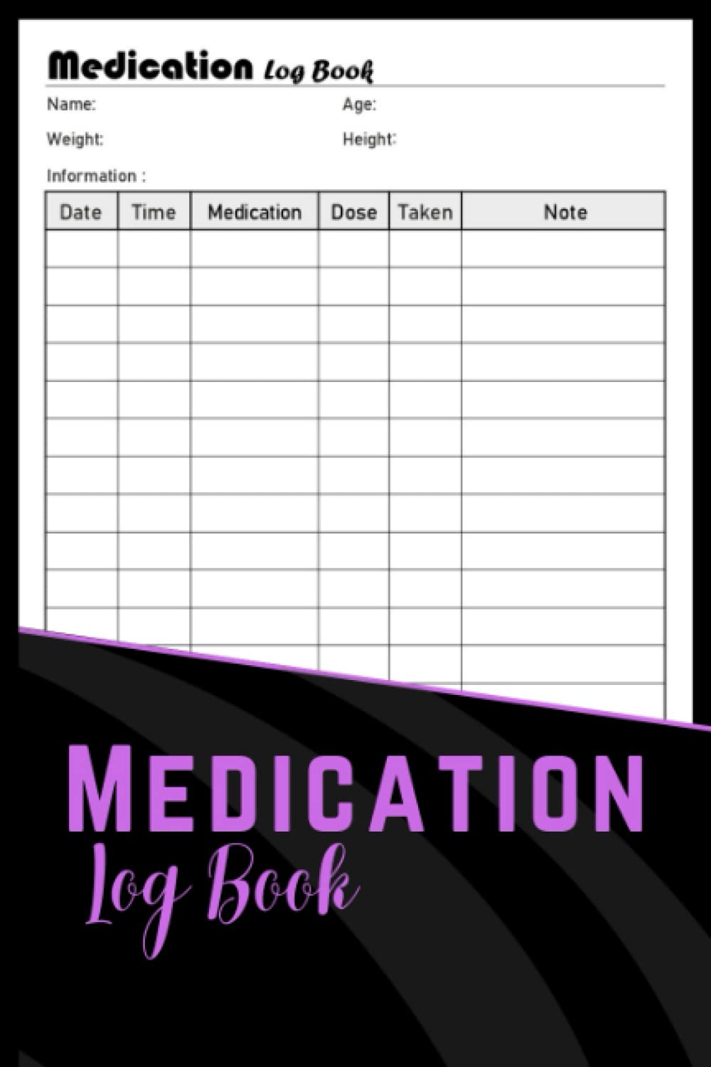 Medication Log Book: Simple Personal Medication Tracker, Monitor Daily Medication Log Book, Medicine Dosage Record Book, Medicine Tracker Record Medicine